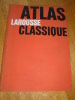 1965 - ATLAS LAROUSSE CLASSIQUE - Donald CURRAN / Michel COQUERY - Dictionnaires