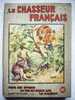 REVUE LE CHASSEUR FRANCAIS AOUT 1952 ANIMAL RENARD LAPIN LIEVRE PUBS MANUFRANCE FUSIL ROBUST SIMPLEX RENAULT AUTOMOBILE - Caza/Pezca