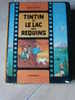 TINTIN ET LE LAC AUX REQUINS HERGE - Tintin