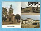 CP- Frouard- L'église St Jean Baptiste, Le Chapelle Notre Dame De La Paix, La Gare- 54-Meurthe Et Moselle - Frouard