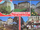 57 - THIONVILLE - Multivues (Commerces, Centre Ville...) - Thionville