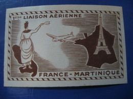 FRANCE - MARTINIQUE 1ere Liaison Aerienne First Flight Tour Eiffel Paris Plane Avion Poster Stamp Label Vignette Viñeta - Autres & Non Classés