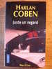 HARLAN COBEN - JUSTE UN REGARD - POCKET N°12897 - 2006 - THRILLER - Novelas Negras