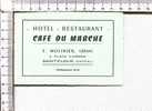 CARTONNETTE PUBLICITAIRE  - HOTEL - RESTAURANT   -  CAFE DU MARCHE  -   Saint  Flour   -  8, Place D'Armes - Sonstige & Ohne Zuordnung
