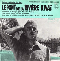 EP 45 RPM (7")  B-O-F  Malcolm Arnold / Alec Guinness  "  Le Pont De La Rivière Kwaï  " - Soundtracks, Film Music