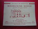 ETIQUETTE-CHATEAU DE PREMEAUX-BOURGOGNE ROUGE -APPELLATION CONTROLEE- RECOLTE ET ELEVE PAR M.PELLETIER ET FILS -21700 - Bourgogne