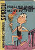 MINI-RECIT De SPIROU. N° 29. Pour La Plus Grande Gloire Du Sport. CORHUMEL. 1960. Dupuis Marcinelle. - Spirou Magazine