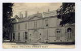 Ref 173 - VILLEPREUX - Château De Madame La Comtesse De RAYNEVAL (1904) - Villepreux