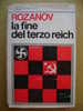 PZ/14 Rozanov LA FINE DEL TERZO REICH Ed.Riuniti I Ed 1968 - Italienisch