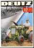 CPM - PUBLICITE - TRACTEUR - MATERIEL AGRICOLE - N° 126 - Tracteur DEUTZ 12PS - Tractores