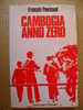 PAB/8 Ponchaud CAMBOGIA ANNO ZERO Sonzogno I Ed.1977 Khmer - Geschichte, Biographie, Philosophie