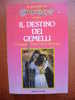 PAB/12 DragonLance IL DESTINO DEI GEMELLI Hickman Armenia 1986 - Sciencefiction En Fantasy