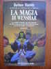 PAB/15 B.Hambly LA MAGIA DI WENSHAR Fantacollana Nord 1993 - Ciencia Ficción Y Fantasía