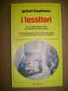 PAB/29 Gerhart Hauptmann I TESSITORI Savelli 1975/lotta Operaia/Marx - Société, Politique, économie