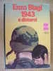 PAC/6 Enzo Biagi 1943 DINTORNI Mondadori I Ed.1983 Dis.Pinter - Histoire, Philosophie Et Géographie