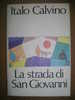 PAC/34 Italo Calvino LA STRADA DI SAN GIOVANNI CDE 1990 - Tales & Short Stories