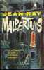 "Malpertuis" RAY,J.  - Ed. Marabout Verviers 1962 - Fantastic