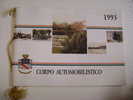 ANNO 1993  CORPO AUTOMOBILISTICO   AUTO  MILITARE  CALENDARIO CON CORDELLINO OTTIME CONDIZIONI  SCAFF. - Big : 1981-90