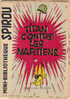 MINI-RECIT De SPIROU. N° 50. TITAN Contre Les Martiens. LEMAIRE. 1961 Dupuis Marcinelle. - Spirou Magazine