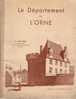 L´ORNE / Plaquette De 36 Pages...de 1958...Agriculture... Industrie...ect....ect... ( Livre Utilisé Dans Les Écoles...) - Normandie