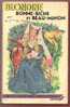 COMTESSE DE SEGUR BLONDINE BONNE-MICHE ET BEAU-MINON 1956 - Bibliothèque Précieuse