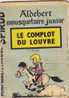 MINI-RECIT De SPIROU. N° 82. ALDEBERT Mousquetaire Junior. Le Complot Du Louvre. CHABERT. 1961. Dupuis Marcinelle. - Spirou Magazine