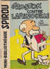 MINI-RECIT De SPIROU. N° 84. Grostock Contre Lafenouille. Par Jean LEBONDU. 1961. Dupuis Marcinelle. - Spirou Magazine