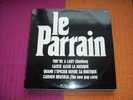 LE  PARRAIN    °°  REF  LP 6072 - Musica Di Film