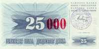 BOSNIA:  25 000 Dinara On 25 Dinara, 1993 UNC *P-54d * 16mm High Red Zeroes - 24.12.1993 - Bosnië En Herzegovina