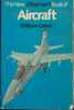 "The New Observer´s Book Of Aircraft" GREEN, W. - ED; F. Warne London 1985 - Altri & Non Classificati