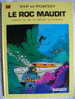 TIF ET TONDU 18 " LE ROC MAUDIT " Réédit  1987 - Tif Et Tondu