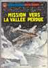 *BUCK DANNY*MISSION VERS LA VALLEE PERDUE*N° 23_1983_BROCHE*réedition - Buck Danny