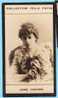 Collection Felix Potin - 1898 - REAL PHOTO - Jane Hading (Mlle), Artiste Dramatique - Félix Potin