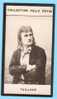 Collection Felix Potin - 1898 - REAL PHOTO - Taillade, Artiste Dramatique - Félix Potin