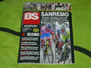 BS Bicisport 2011 N° 4 Aprile (GOSS Milano-Sanremo) - Sport