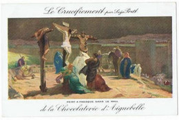 EdT   Chocolaterie  D'aiguebelle    Le Crucifiement - Aiguebelle