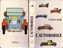 Livre - C'était Hier L'automobile (Benz, BMW, Bugatti, Cadillac, Lancia, Mercedes, Fiat, Ford, Hispano-suiza, Horch, Ec - Auto