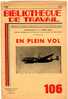 BT N°106 (1950) : En Plein Vol. Bibliothèque De Travail. Freinet. Douglas Skymaster DC4, Constellation, Languedoc 161... - 6-12 Jaar