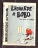 Mini-récit  N° 221 - "L'ECHARPE A BOBO" De  Rosy Et Deliège - Supplément à Spirou - Monté. - Spirou Magazine