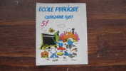 Schtroumpfs Quinzaine école Publique 1983 Autocollant Peyo Schtroumpf Spirou - Autocollants