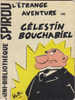 MINI-RECIT De SPIROU. N° 89. L' Etrange Aventure De Célestin Bouchabiel. HUBUC. 1961. Dupuis Marcinelle - Spirou Magazine