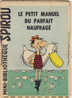 MINI-RECIT De SPIROU. N°97. Le Manuel Du Parfait Naufragé. REMACLE. 1962. Dupuis Marcinelle - Spirou Magazine