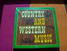 COUNTRY  AND  WESTERN MUSIC - Country En Folk