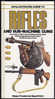 An Illustrated Guide To RIFLES & Sub-Machine Guns By Major Frederick Myatt M.C. - Sonstige & Ohne Zuordnung