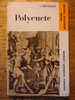 CORNEILLE - POLYEUCTE - 1971 - LES NOUVEAUX CLASSIQUES LAROUSSE - JACQUES TOMSIN - Special : Documentation Thematique - Autores Franceses