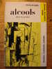 GUILLAUME APOLLINAIRE - ALCOOLS Choix De Poèmes 1971 NOUVEAUX CLASSIQUES LAROUSSE ROGER LEFEVRE Documentation Thematique - Auteurs Français