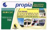 CUBA - ETECSA (REMOTE) - PROPIA: PAGINAS AMARILLAS - EXP. 10.07 - USED  -  RIF. 2685 - Cuba