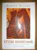 PAD/2  Camandona - Albino Baiano ETTORE BAIANO Eredi 2006 - History, Biography, Philosophy