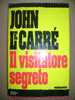 PAF/42 Le Carrè IL VISITATORE SEGRETO Omnibus Mondadori I Ed. 1991 - Policiers Et Thrillers