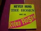 DIE ROTEN  ROSEN °  NEVER  MIND THE HOSEN - Altri - Musica Tedesca